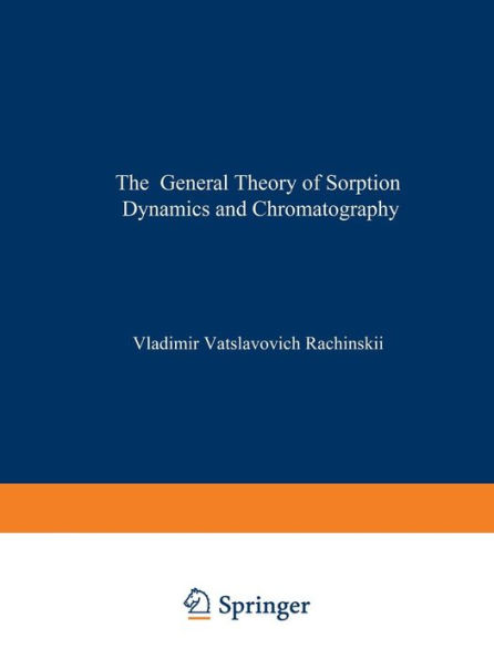 The General Theory of Sorption Dynamics and Chromatography