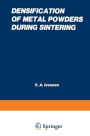 Densification of Metal Powders During Sintering