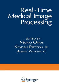 Title: Real-Time Medical Image Processing, Author: Morio Onoe