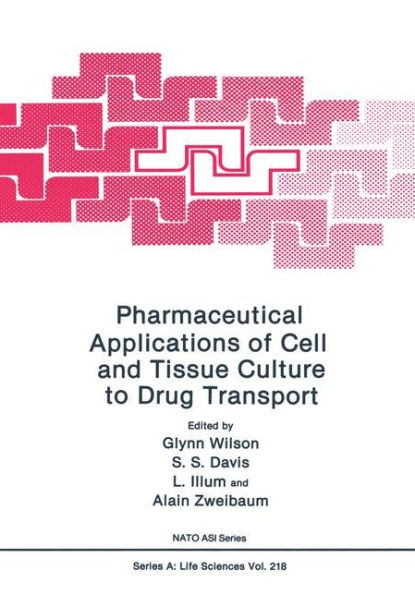 Pharmaceutical Applications of Cell and Tissue Culture to Drug Transport