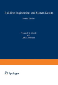 Title: Building Engineering and Systems Design, Author: Frederick Merritt