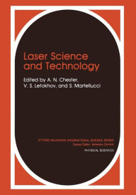 Title: Laser Science and Technology, Author: A.N. Chester