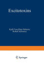 Excitotoxins: Proceedings of an International Symposium held at The Wenner-Gren Center, Stockholm, August 26-27, 1982