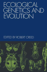 Title: Ecological Genetics and Evolution, Author: Robert Creed