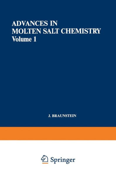 Advances in Molten Salt Chemistry: Volume 1