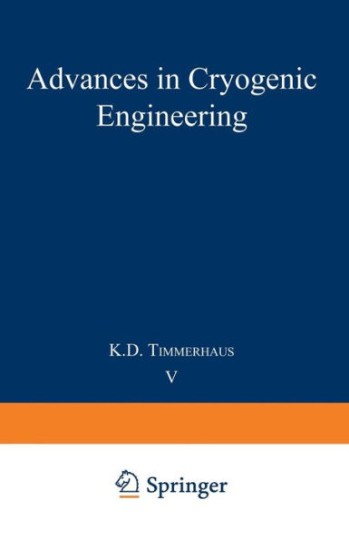 Advances in Cryogenic Engineering: Proceedings of the 1959 Cryogenic Engineering Conference University of California, Berkeley, California September 2-4, 1959