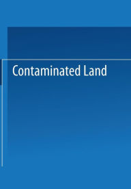 Title: Contaminated Land: Reclamation and Treatment, Author: Michael A. Smith