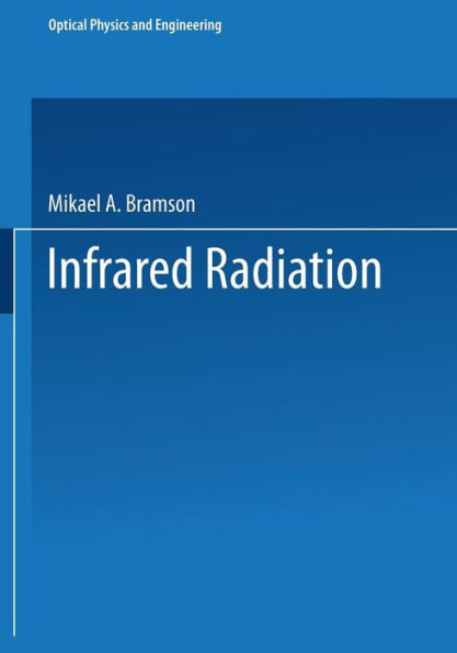 Infrared Radiation: A Handbook for Applications