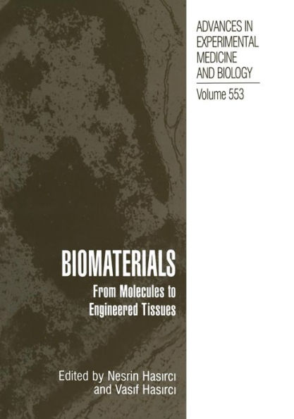 Biomaterials: From Molecules to Engineered Tissue