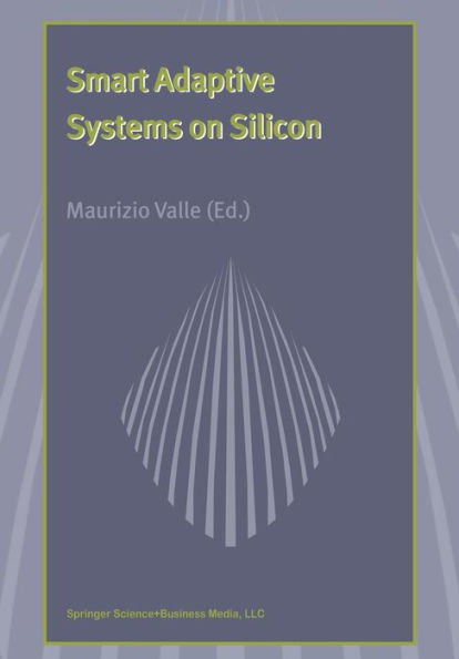 Smart Adaptive Systems on Silicon