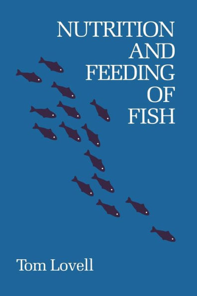 Nutrition and Feeding of Fish