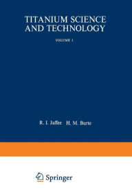 Title: Titanium Science and Technology, Author: H. Burte