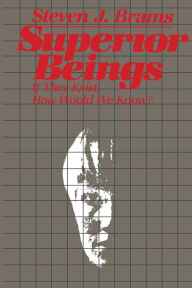 Title: Superior Beings: If They Exist, How Would We Know?, Author: Terttu Soininen