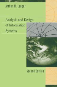 Title: Analysis and Design of Information Systems, Author: Arthur M. Langer