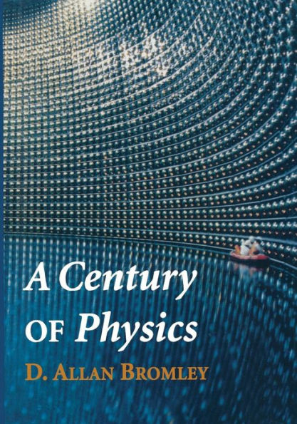 A Century of Physics