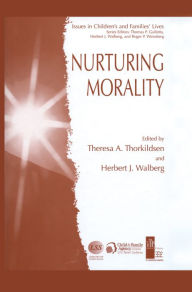 Title: Nurturing Morality, Author: Theresa A. Thorkildsen