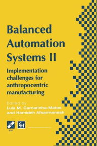 Title: Balanced Automation Systems II: Implementation challenges for anthropocentric manufacturing, Author: Luis M. Camarinha-Matos