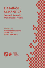 Title: Database Semantics: Semantic Issues in Multimedia Systems, Author: Zahir Tari