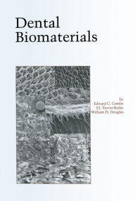 Title: Dental Biomaterials, Author: Edward Combe