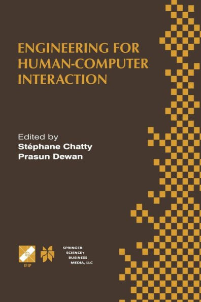Engineering for Human-Computer Interaction: IFIP TC2/TC13 WG2.7/WG13.4 Seventh Working Conference on Engineering for Human-Computer Interaction September 14-18, 1998, Heraklion, Crete, Greece