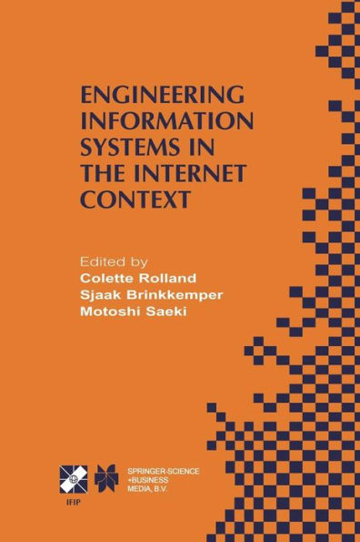 Engineering Information Systems the Internet Context: IFIP TC8 / WG8.1 Working Conference on Context September 25-27, 2002, Kanazawa, Japan