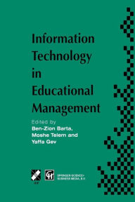 Title: Information Technology in Educational Management, Author: Ben-Zion Barta