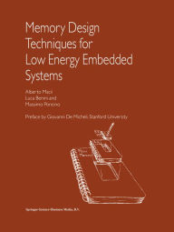 Title: Memory Design Techniques for Low Energy Embedded Systems, Author: Alberto Macii