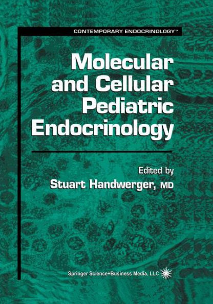 Molecular and Cellular Pediatric Endocrinology