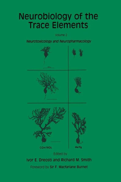 Neurobiology of the Trace Elements: Volume 2: Neurotoxicology and Neuropharmacology