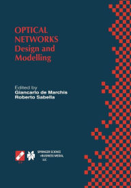 Title: Optical Networks: Design and Modelling / IFIP TC6 Second International Working Conference on Optical Network Design and Modelling (ONDM'98) February 9-11, 1998 Rome, Italy, Author: Giancarlo de Marchis