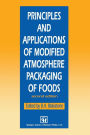 Principles and Applications of Modified Atmosphere Packaging of Foods