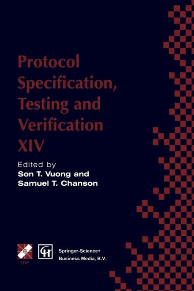 Protocol Specification, Testing and Verification XIV