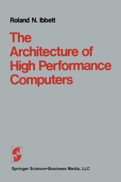 The Architecture of High Performance Computers