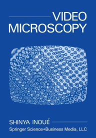 Title: Video Microscopy, Author: Shinya Inoue