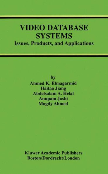 Video Database Systems: Issues, Products and Applications