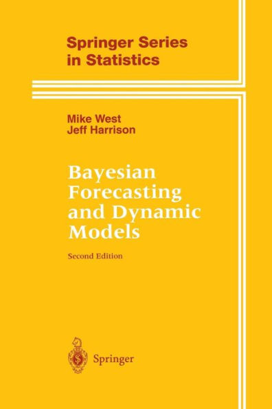 Bayesian Forecasting and Dynamic Models / Edition 2
