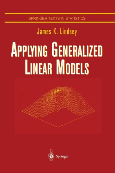 Applying Generalized Linear Models