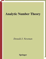 Title: Analytic Number Theory, Author: Donald J. Newman