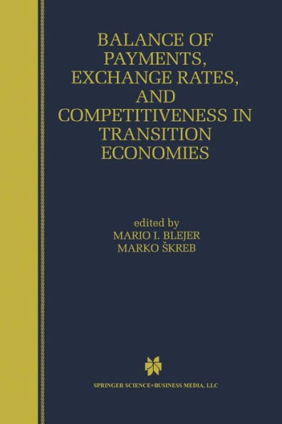 Balance of Payments, Exchange Rates, and Competitiveness in Transition Economies