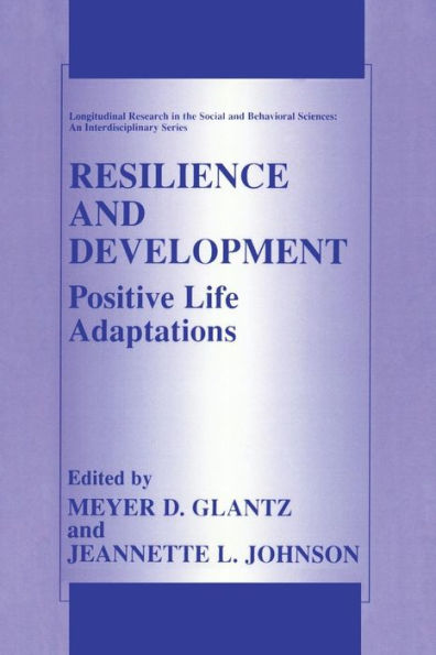 Resilience and Development: Positive Life Adaptations