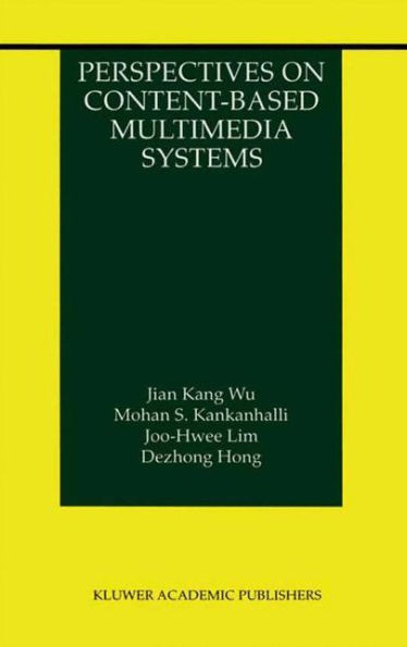 Perspectives on Content-Based Multimedia Systems