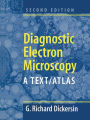 Diagnostic Electron Microscopy: A Text/Atlas / Edition 2