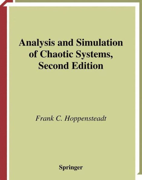 Analysis and Simulation of Chaotic Systems / Edition 2