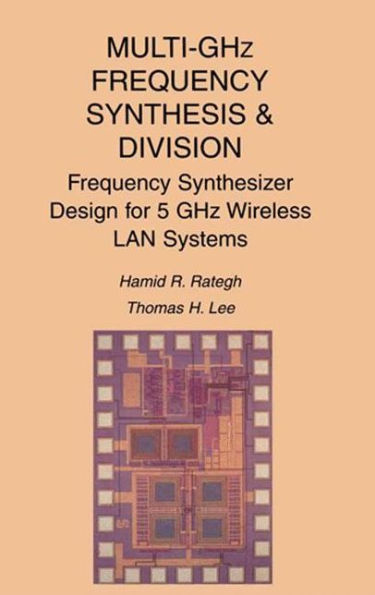 Multi-GHz Frequency Synthesis & Division: Frequency Synthesizer Design for 5 GHz Wireless LAN Systems