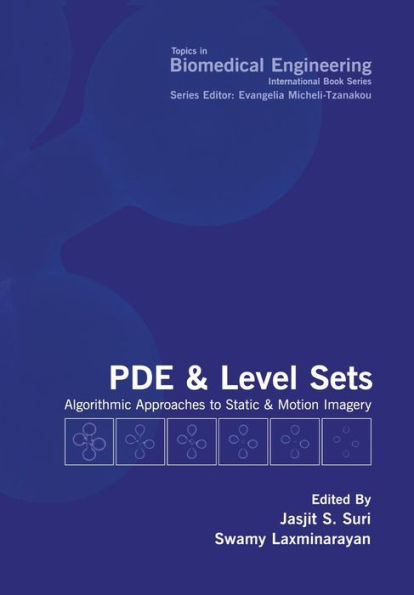 PDE and Level Sets: Algorithmic Approaches to Static and Motion Imagery