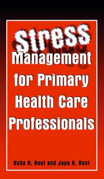 Stress Management for Primary Health Care Professionals