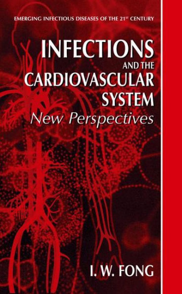 Infections and the Cardiovascular System: New Perspectives