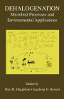 Dehalogenation: Microbial Processes and Environmental Applications