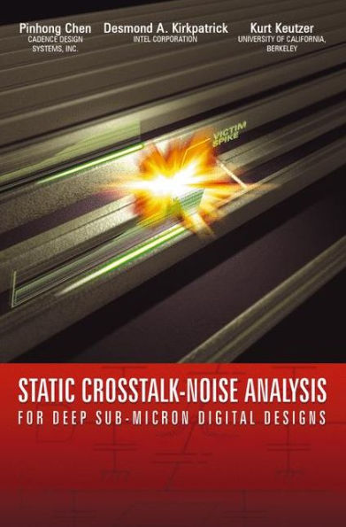 Static Crosstalk-Noise Analysis: For Deep Sub-Micron Digital Designs