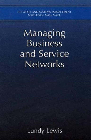 Managing Business and Service Networks